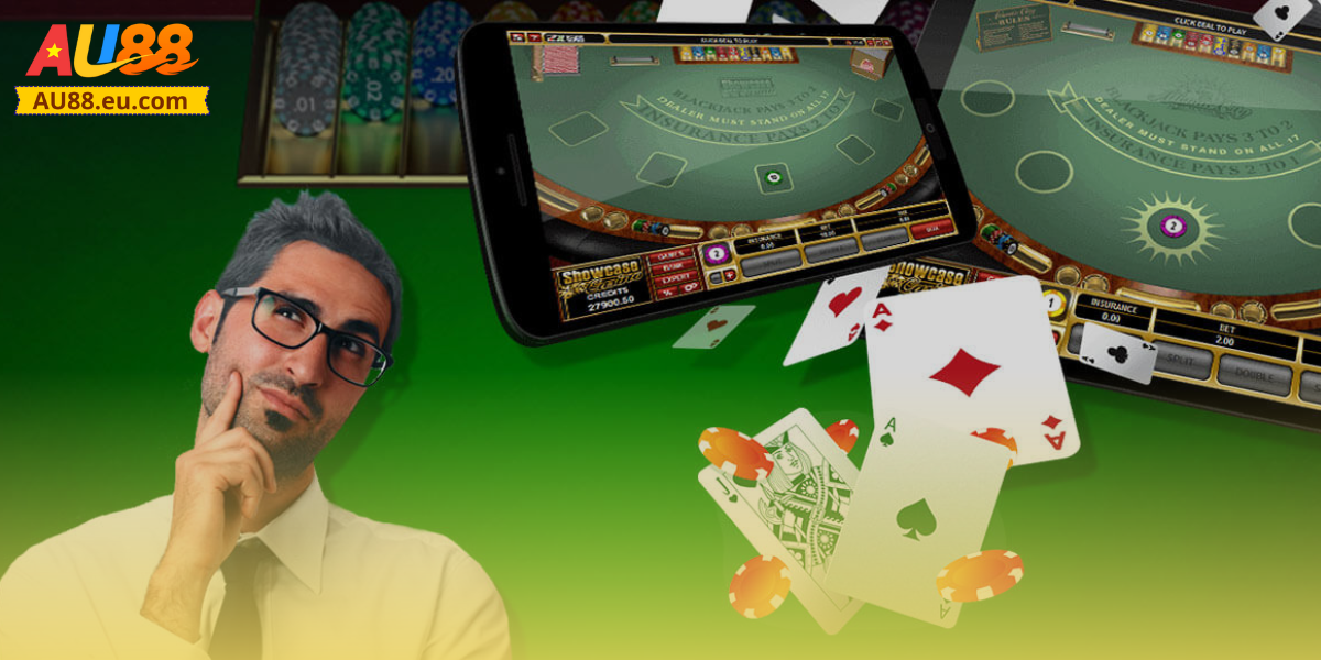 Chiến lược chinh phục Blackjack Au88 hiệu quả hơn