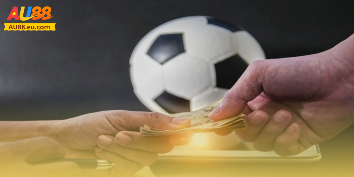 Các loại kèo cược phổ biến tại trang cá độ bóng đá Au88